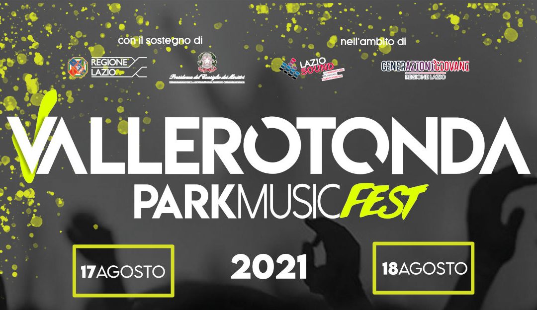 Vallerotonda Park Music Festival 2021
